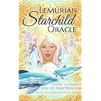The Lemurian Starchild Oracle: 88 cards for the New Paradigm The Lemurian Starchild Oracle: 88 cards for the New Paradigm Kindle Cards