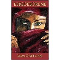 Eersgeborene (Afrikaans Edition) Eersgeborene (Afrikaans Edition) Kindle Paperback