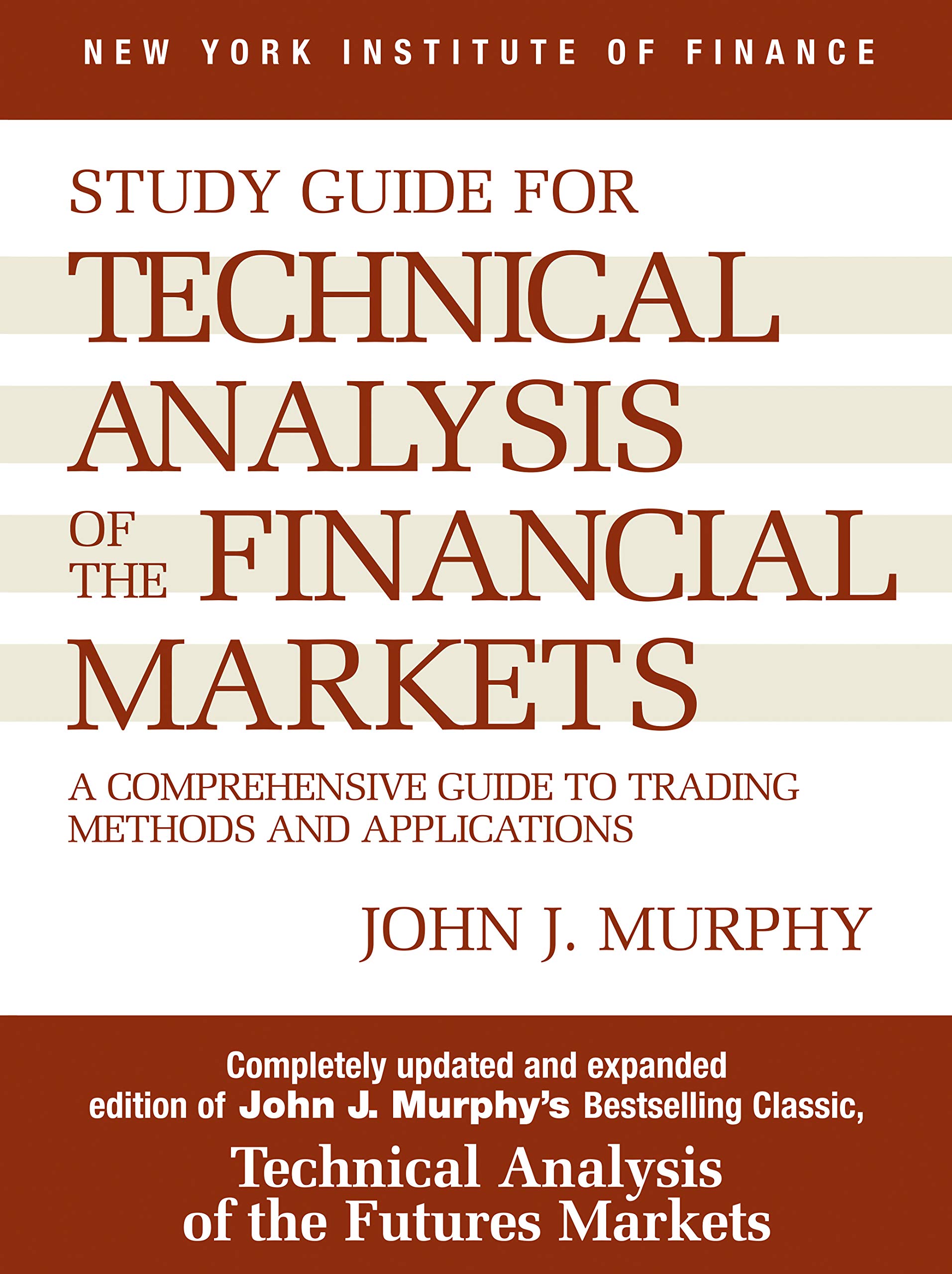 Mua Study Guide to Technical Analysis of the Financial Markets: A Comprehensive Guide to Trading Methods and Applications (New York Institute of Finance S) trên Amazon Mỹ chính hãng 2022 | Fado