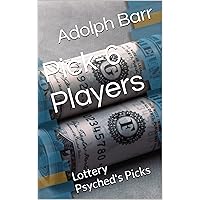 Pick-6 Players : Lottery Psyched's Picks Pick-6 Players : Lottery Psyched's Picks Kindle