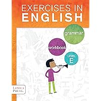 Exercises in English 2013 Level E Student Book: Grammar Workbook