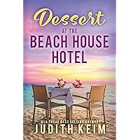 Dessert at The Beach House Hotel Dessert at The Beach House Hotel Kindle Paperback Audible Audiobook Hardcover