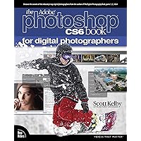 Adobe Photoshop CS6 Book for Digital Photographers, The (Voices That Matter) Adobe Photoshop CS6 Book for Digital Photographers, The (Voices That Matter) Paperback Hardcover