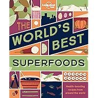 The World's Best Superfoods (Lonely Planet) The World's Best Superfoods (Lonely Planet) Paperback