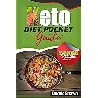 Keto Diet Pocket Guide: Benefits, Symptoms, Natural Remedies, Foods, Facts, and 4 of the Best Keto Recipes and Shopping List. Keto Diet Pocket Guide: Benefits, Symptoms, Natural Remedies, Foods, Facts, and 4 of the Best Keto Recipes and Shopping List. Kindle Paperback
