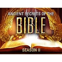 Ancient Secrets of the Bible : Series 2