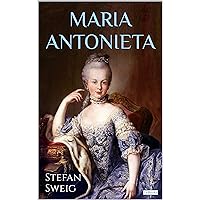 MARIA ANTONIETA - Stefan Zweig (Portuguese Edition) MARIA ANTONIETA - Stefan Zweig (Portuguese Edition) Kindle Paperback