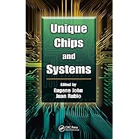 Unique Chips and Systems (Computer Engineering Series) Unique Chips and Systems (Computer Engineering Series) Kindle Hardcover