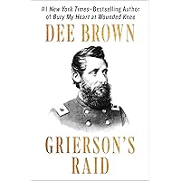 Grierson's Raid Grierson's Raid Kindle Hardcover Paperback