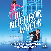 The Neighbor Wager The Neighbor Wager Audible Audiobook Paperback Kindle