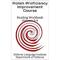 Polish Proficiency Improvement Course: Reading Workbook Volume 3-4 (Langauge 0)