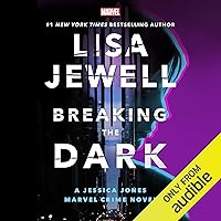 Breaking the Dark: A Jessica Jones Marvel Crime Novel Breaking the Dark: A Jessica Jones Marvel Crime Novel Audible Audiobook Kindle Hardcover