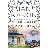 To Be Where You Are (A Mitford Novel) To Be Where You Are (A Mitford Novel) Paperback Audible Audiobook Kindle Hardcover Preloaded Digital Audio Player