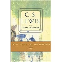 C. S. Lewis' Letters to Children C. S. Lewis' Letters to Children Paperback Board book Hardcover