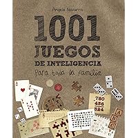 1001 juegos de inteligencia para toda la familia (Spanish Edition) 1001 juegos de inteligencia para toda la familia (Spanish Edition) Board book