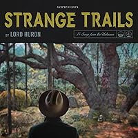 Strange Trails Strange Trails Vinyl MP3 Music Audio CD