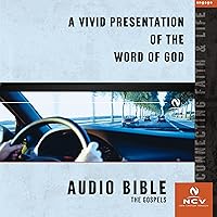 Audio Bible - New Century Version, NCV: The Gospels Audio Bible - New Century Version, NCV: The Gospels Audible Audiobook Paperback