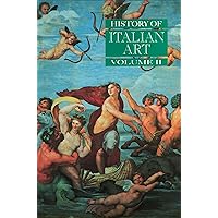 History of Italian Art (2) History of Italian Art (2) Paperback