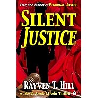 Silent Justice: A Private Investigator Mystery Series (A Jake & Annie Lincoln Thriller Book 8)
