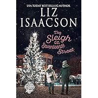The Sleigh on Seventeenth Street (Three Rivers Ranch Romance™ Book 16)