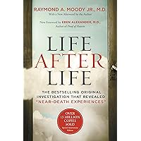 Life After Life: The Bestselling Original Investigation That Revealed 