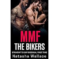 MMF The Bikers: Straight to Gay Bisexual First Time Cuckold (MMF for My Wife (Straight to Gay Bisexual First Time)) MMF The Bikers: Straight to Gay Bisexual First Time Cuckold (MMF for My Wife (Straight to Gay Bisexual First Time)) Kindle
