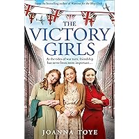 The Victory Girls: The new uplifting historical fiction saga in the WW2 Shop Girls series (The Shop Girls, Book 5) The Victory Girls: The new uplifting historical fiction saga in the WW2 Shop Girls series (The Shop Girls, Book 5) Kindle Audible Audiobook Paperback