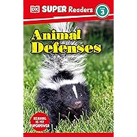 DK Super Readers Level 3 Animal Defenses DK Super Readers Level 3 Animal Defenses Paperback Kindle Hardcover