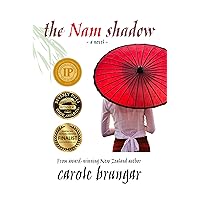 The Nam Shadow: A story of enduring love (Return to Nam Book 2) The Nam Shadow: A story of enduring love (Return to Nam Book 2) Kindle Paperback