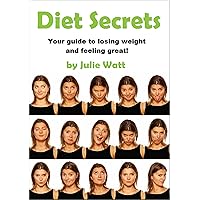 Diet Secrets: Me Myself and Diet Express. The complete guide to the GI Diet Diet Secrets: Me Myself and Diet Express. The complete guide to the GI Diet Kindle