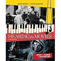 Hearing the Movies: Music and Sound in Film History Hearing the Movies: Music and Sound in Film History Paperback