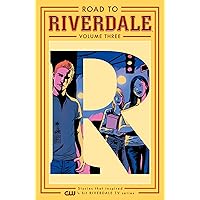Road to Riverdale Vol. 3 Road to Riverdale Vol. 3 Paperback Kindle