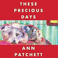 These Precious Days: Essays These Precious Days: Essays Audible Audiobook Paperback Kindle Hardcover Audio CD