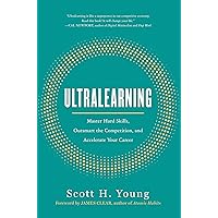 Ultralearning: Master Hard Skills, Outsmart the Competition, and Accelerate Your Career Ultralearning: Master Hard Skills, Outsmart the Competition, and Accelerate Your Career Kindle Audible Audiobook Paperback Hardcover Audio CD