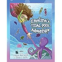 Emaline's Tidal Pool Adventure Emaline's Tidal Pool Adventure Kindle Hardcover Paperback