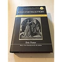 Reconstruction, America's Unfinished Revolution, 1863 - 1877 Reconstruction, America's Unfinished Revolution, 1863 - 1877 Hardcover MP3 CD Paperback