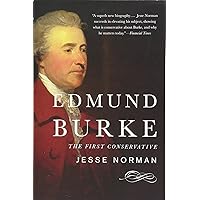 Edmund Burke: The First Conservative Edmund Burke: The First Conservative Paperback Kindle Hardcover Wall Chart