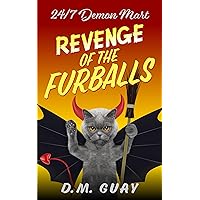 Revenge of the Furballs: A vampire vs werewolf horror comedy (24/7 Demon Mart Book 5) Revenge of the Furballs: A vampire vs werewolf horror comedy (24/7 Demon Mart Book 5) Kindle Audible Audiobook Paperback