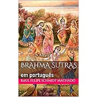 Brahma Sutras: em português (Portuguese Edition) Brahma Sutras: em português (Portuguese Edition) Kindle Paperback