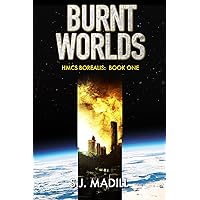 Burnt Worlds (HMCS Borealis Book 1)