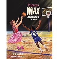 Princess Max Conquers the World
