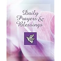 Daily Prayers & Blessings (Deluxe Daily Prayer Books) Daily Prayers & Blessings (Deluxe Daily Prayer Books) Hardcover