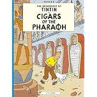 Cigars of the Pharoah (The Adventures of Tintin) Cigars of the Pharoah (The Adventures of Tintin) Paperback Hardcover