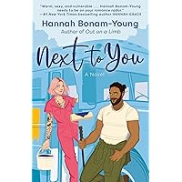 Next to You: A Novel Next to You: A Novel Kindle Paperback Audible Audiobook Audio CD