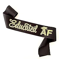 Educated AF Graduation Sash, Senior 2024 Gifts, Class of 2024 Graduation Congrats Grad Party Supplies