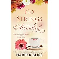 No Strings Attached: A Sapphic Toaster Oven Romance (Pink Bean Series Book 1)