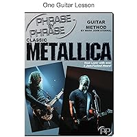 Phrase By Phrase(tm) Guitar Method: Classic Metallica One Lesson