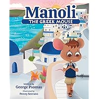 Manoli the Greek Mouse Manoli the Greek Mouse Hardcover Kindle