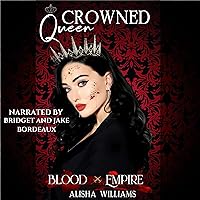 Crowned Queen: Blood Empire, Book Two Crowned Queen: Blood Empire, Book Two Audible Audiobook Kindle Paperback