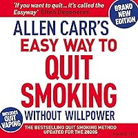 Allen Carr's Easy Way to Quit Smoking Allen Carr's Easy Way to Quit Smoking Audible Audiobook Kindle Paperback Audio CD